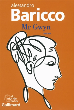 Mr Gwyn - Alessandro Baricco
