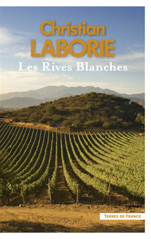 Les Rives Blanches - Christian Laborie