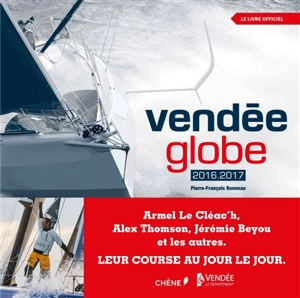 Vendée Globe 2016-2017 - Pierre-François Bonneau