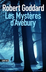 Les mystères d'Avebury - Robert Goddard