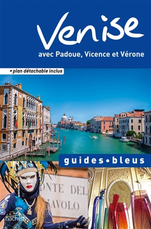 Venise : Padoue et la Brenta, Vicence, Vérone