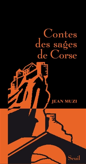 Contes des sages de Corse - Jean Muzi