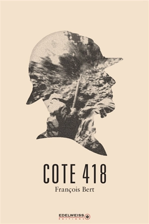 Côte 418 - François Bert