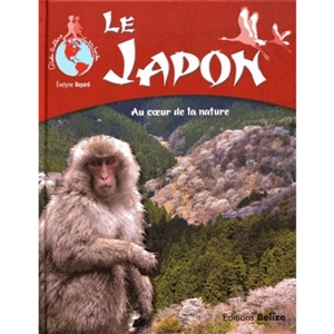 Le Japon : au coeur de la nature - Evelyne Boyard