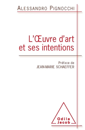 L'oeuvre d'art et ses intentions - Alessandro Pignocchi