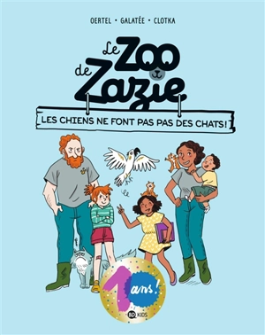 Le zoo de Zazie. Vol. 3. Les chiens ne font pas des chats ! - Pierre Oertel