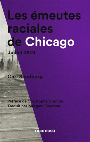 Les émeutes raciales de Chicago, juillet 1919 - Carl Sandburg