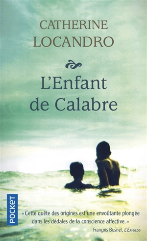 L'enfant de Calabre - Catherine Locandro