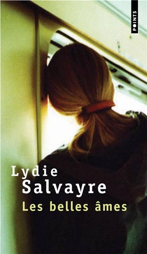 Les belles âmes - Lydie Salvayre