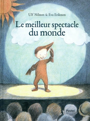 Le meilleur spectacle du monde - Ulf Nilsson