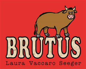 Brutus - Laura Vaccaro Seeger