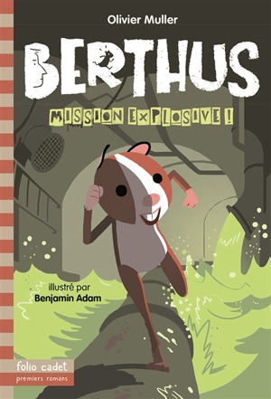 Berthus. Vol. 2. Mission explosive ! - Olivier Muller