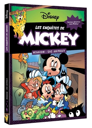 Les enquêtes de Mickey. Vol. 4. Mission : SOS animaux - Walt Disney company