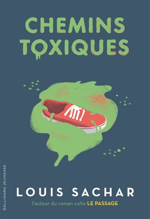 Chemins toxiques - Louis Sachar