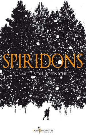 Spiridons - Camille Von Rosenschild