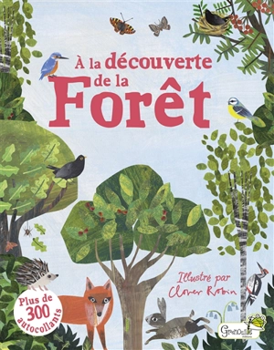 A la découverte de la forêt - Clover Robin