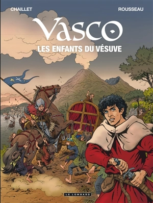 Vasco. Vol. 25. Les enfants du Vésuve - Gilles Chaillet