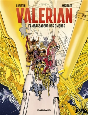 Valérian. Vol. 6. L'ambassadeur des ombres - Pierre Christin