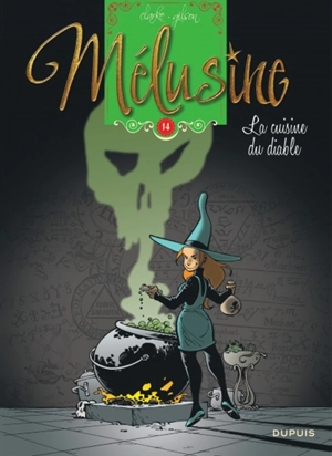 Mélusine. Vol. 14. La cuisine du diable - François Gilson