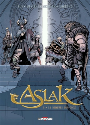 Aslak. Vol. 5. La demeure des occis - Hub