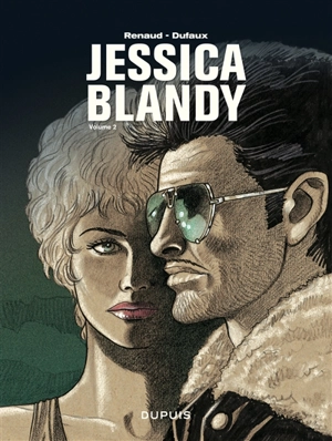 Jessica Blandy : intégrale. Vol. 2 - Jean Dufaux