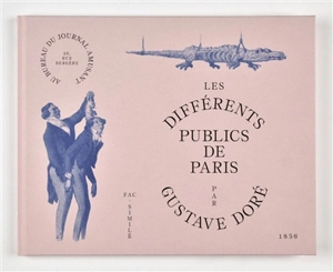 Les différents publics de Paris - Gustave Doré