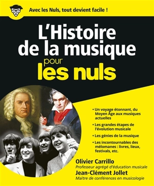 L'histoire de la musique pour les nuls : du Moyen Age aux musique actuelles - Jean-Clément Jollet