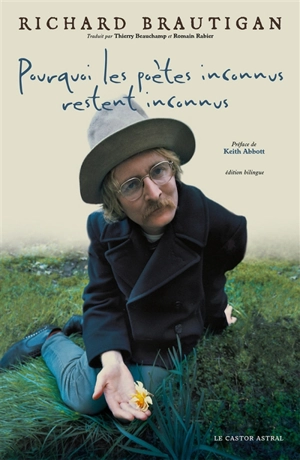 Pourquoi les poètes inconnus restent inconnus - Richard Brautigan