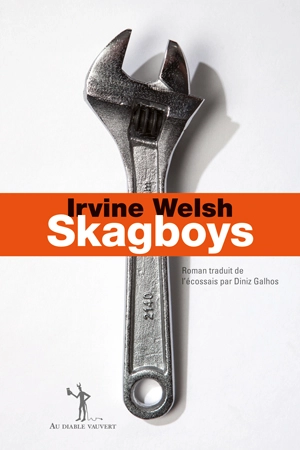 Skagboys - Irvine Welsh