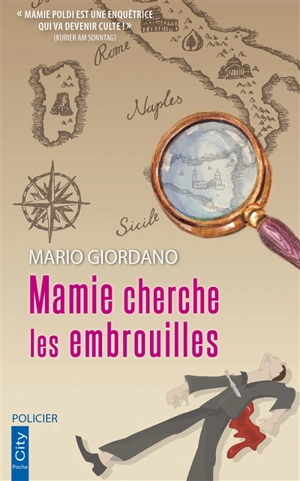 Mamie cherche les embrouilles - Mario Giordano