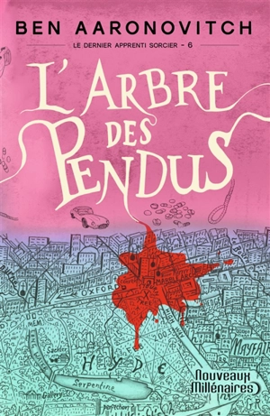 Le dernier apprenti sorcier. Vol. 6. L'arbre des pendus - Ben Aaronovitch