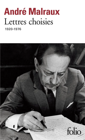 Lettres choisies : 1920-1976 - André Malraux