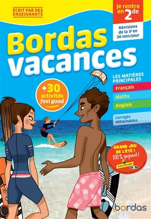 Bordas vacances : je rentre en 2de : révisions de la 3e en 30 minutes par jour