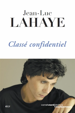 Classé confidentiel - Jean-Luc Lahaye