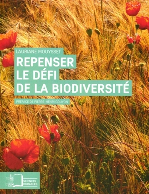 Repenser le défi de la biodiversité : l'économie écologique - Lauriane Mouysset