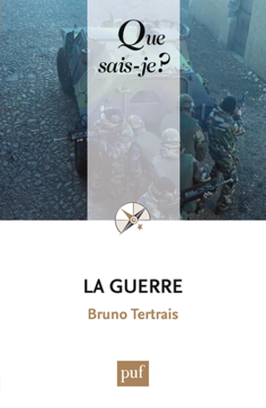 La guerre - Bruno Tertrais