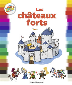 Les châteaux forts - Bertrand Fichou