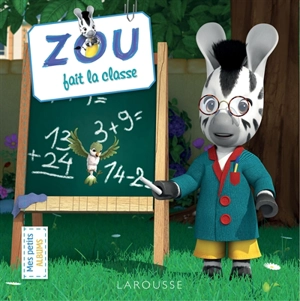 Zou fait la classe - Sandra Lebrun