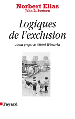 Les logiques de l'exclusion - Norbert Elias