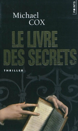 Le livre des secrets : la vie cachée d'Esperanza Gorst - Michael Cox