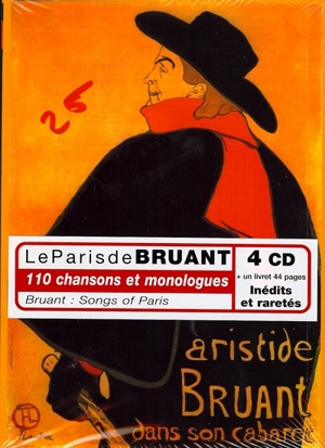 Le Paris de Bruant - Aristide Bruant