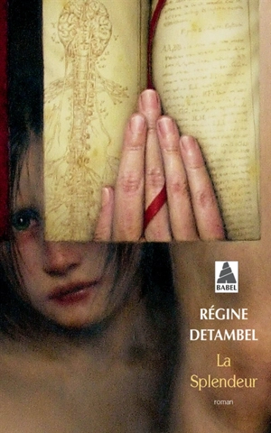 La splendeur - Régine Detambel