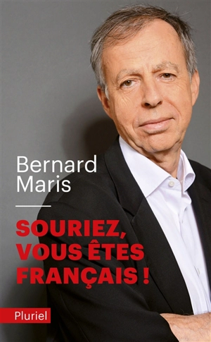 Souriez, vous êtes Français ! - Bernard Maris