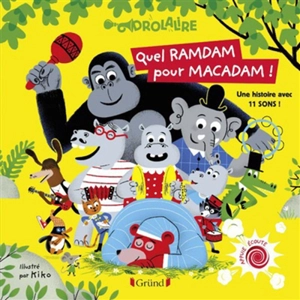 Quel ramdam pour Macadam ! - Chantal Janisson