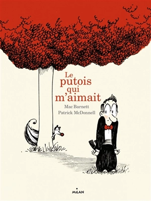 Le putois qui m'aimait - Patrick McDonnell