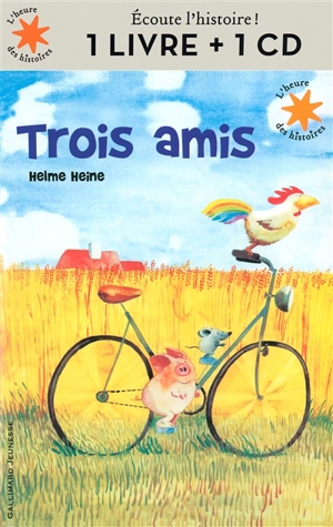 Trois amis : 1 livre + 1 CD - Helme Heine