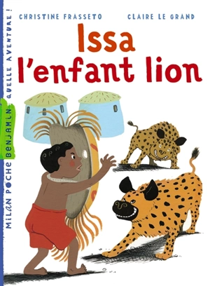 Issa l'enfant-lion - Christine Frasseto