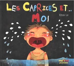 Les caprices et... moi - Khoa Lê