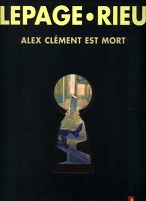 Alex Clément est mort - Emmanuel Lepage
