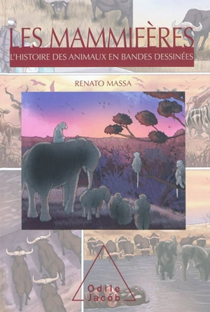 L'histoire des animaux en bandes dessinées. Les mammifères - Renato Massa